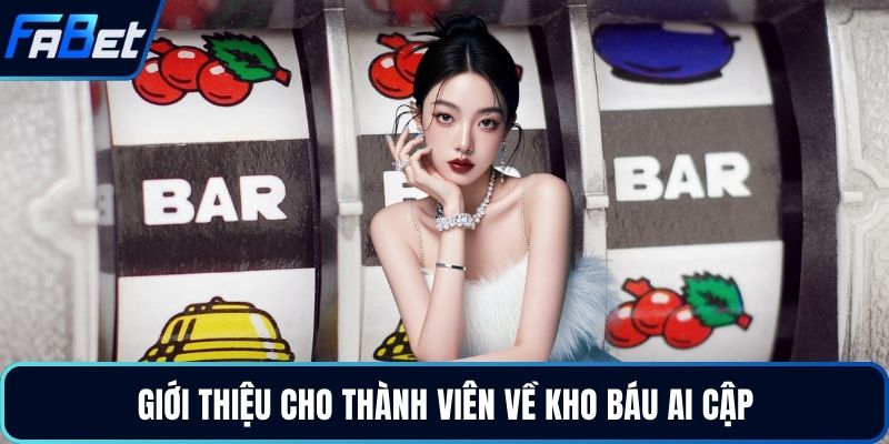 Giới thiệu cho thành viên về kho báu Ai Cập