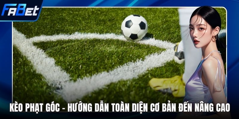 Kèo phạt góc
